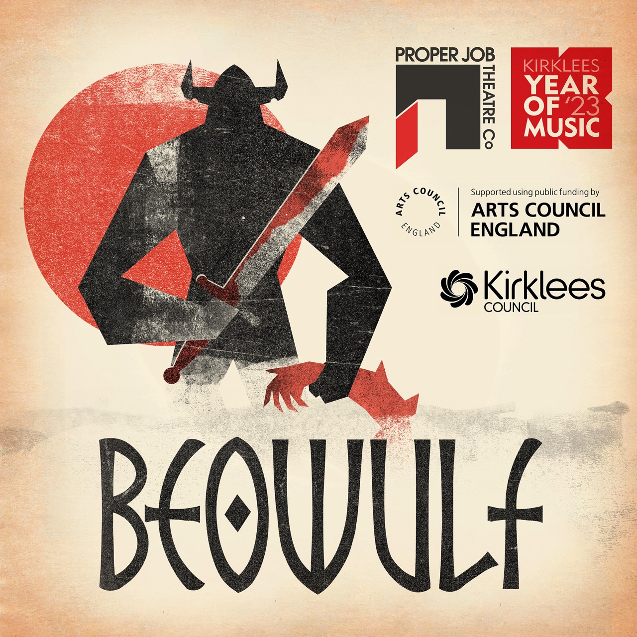 Beowulf Produced by Proper Job Theatre, Chris O'Connor Productions